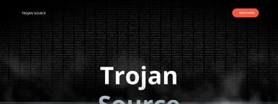 Trojan Source Attacks